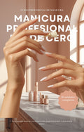 CURSO PROFESIONAL DE MANICURA + LA OPORTUNIDAD DE GENERAR TU PROPIO NEGOCIO!!!